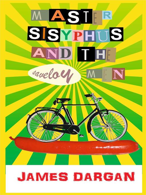 Title details for Master Sisyphus and the Saveloy Men by James Dargan - Available